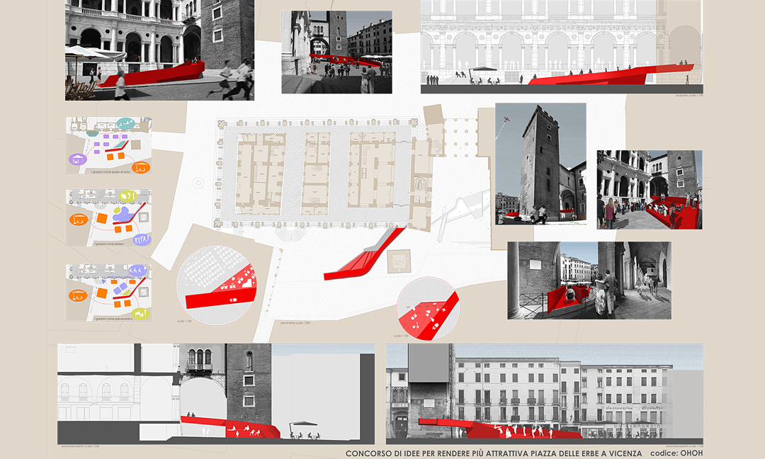 2014 - Riqualificazione Piazza delle Erbe a Vicenza. Concorso - Progetto 1° classificato. Con AB+ (Fichera e Pappalardo)